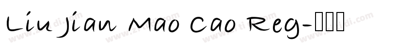 Liu Jian Mao Cao Reg字体转换